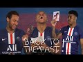 BACK TO THE PAST EP1 with Neymar Jr, Mbappe, Kimpembe