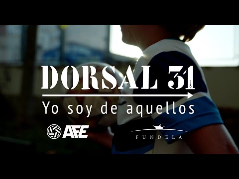 Dorsal 31 | Yo Soy De Aquellos (A un balón) ft. Álvaro Benito