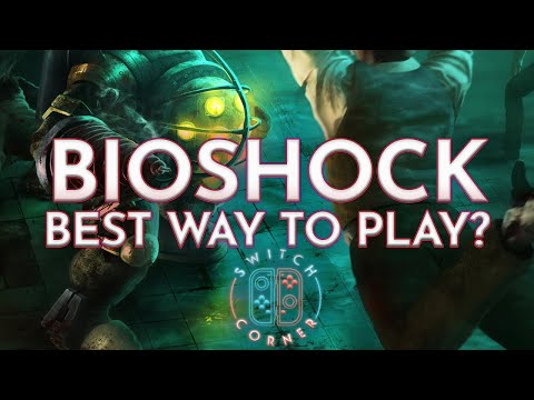 Bioshock: The Collection Switch Review | First Impressions & Gameplay!