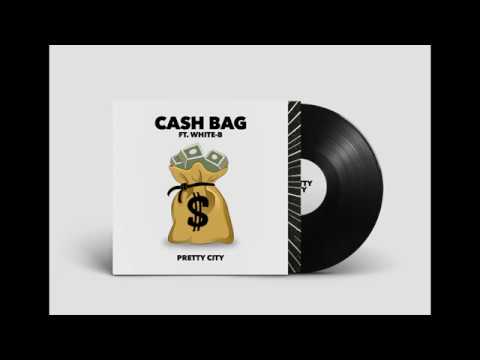 PrettyCity Ft. White-b  - Cash Bag