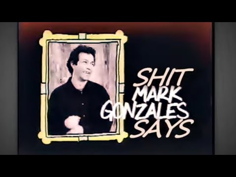 Shit The Gonz Says -  Mark Gonzales-isms Supercut