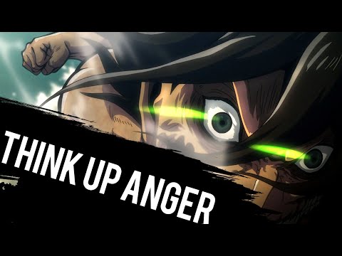 ATTACK ON TITAN - THINK UP ANGER