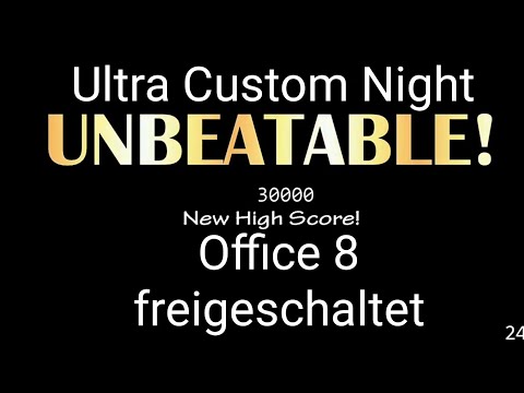 Ultra Custom Night - 30000 Points geschafft / 8 Office freigeschaltet ( Version 1.6.7 ) Part 147
