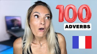 TOP 100 Must Know FRENCH ADVERBS (Pronunciation & Example phrase)