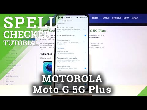 How to Enable/Disable Spell Checker in Motorola Moto G 5G Plus – Access Text Correction Options