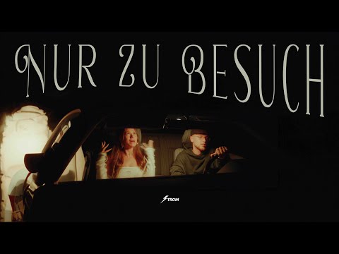 STROM - NUR ZU BESUCH (Official Video) prod. by FRIO