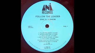 Eric B  &amp; Rakim - Follow The Leader (Album Version, HQ)