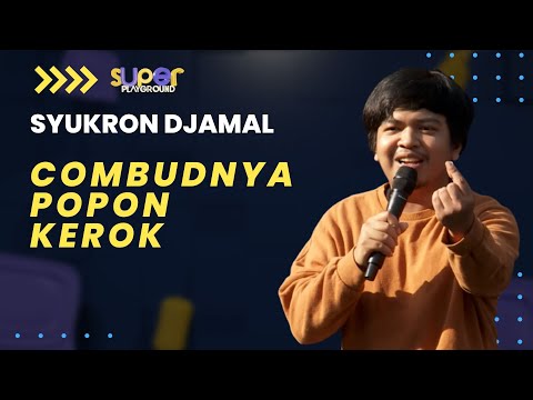 Stand Up Syukron Djamal: Sering Combudin Komika, Gua Gak Dapat Apa-Apa | Super Playground Vol. 1