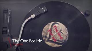 The One for Me Music Video