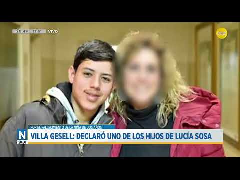 Villa Gesell: declaró uno de los hijos de Lucía Sosa │N20:30│29-07-26