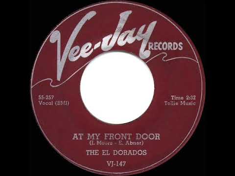 1955 HITS ARCHIVE: At My Front Door (Crazy Little Mama) - El Dorados (#1 R&B  hit)