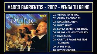 Marco Barrientos - 2002 - Venga tu reino