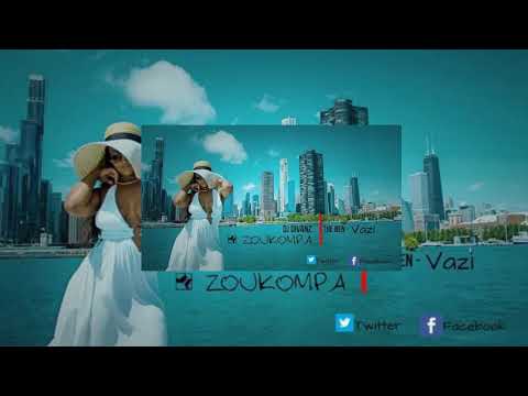 •••DJ Divanz Ft The Ben - Vazi [Zouk Kompa 2019]•••