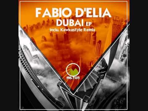 Fabio D'Elia  Dubai [milton Music]