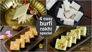 4 easy burfi recipes | barfi recipes for rakhi festival | रक्षा बंधन की बर्फी रेसिपी