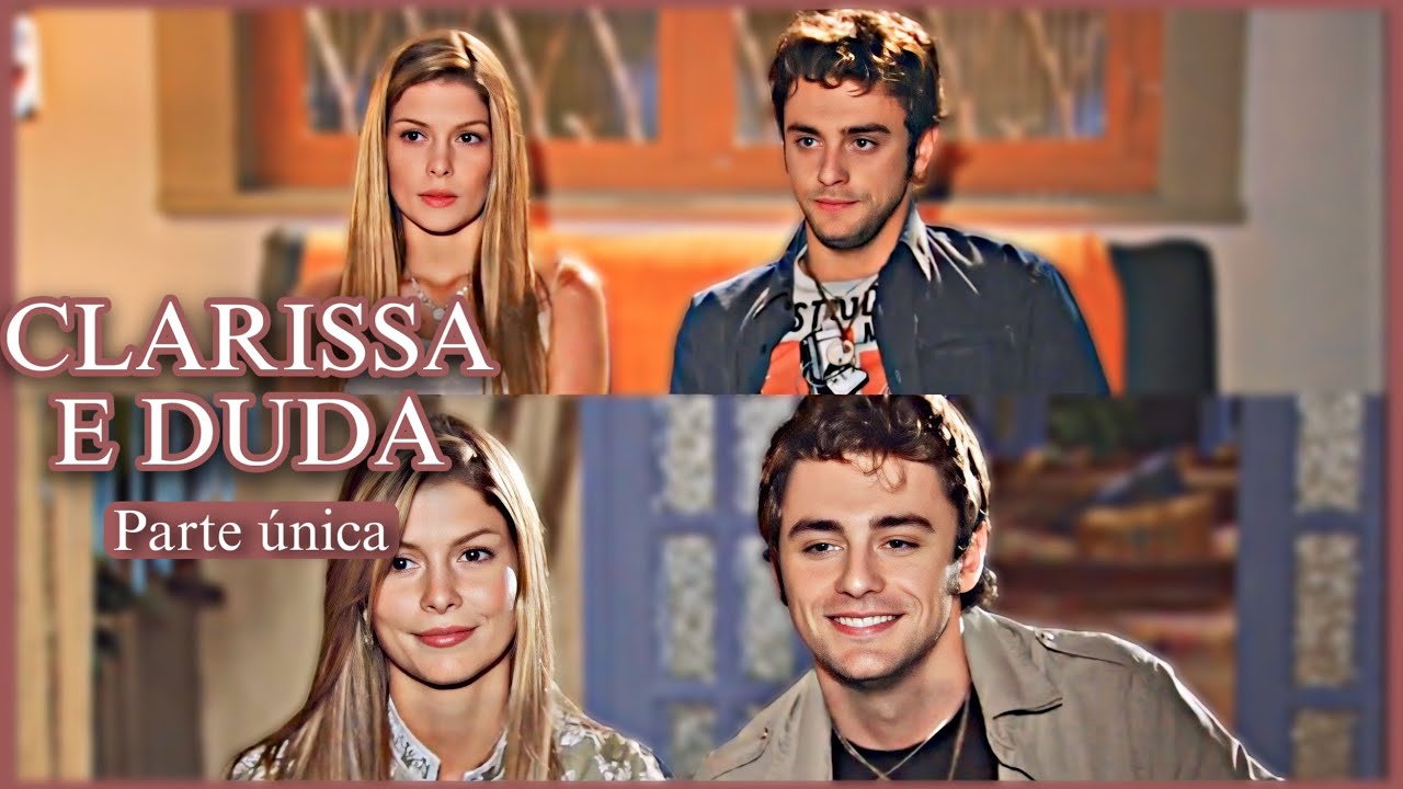 A HISTÓRIA DE CLARISSA E DUDA / PARTE ÚNICA | [comentada].