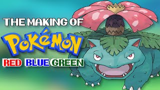 The Making of Pokemon Red, Green and Blue
