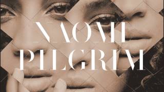Naomi Pilgrim - Rainmakers (Official Audio)