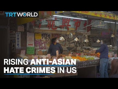 Hate crimes against Asian Americans on rise in US