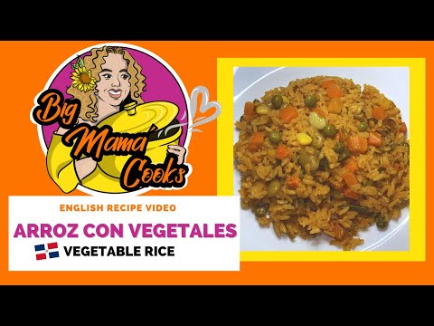Rice with Vegetables|Arroz con Vegetales *ENGLISH RECIPE VIDEO #bigmamacooks