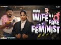 When Wife Is A Fake Feminist Fake Feminism Pseudo Feminism YS EP 265 SKJ Talks Short Film