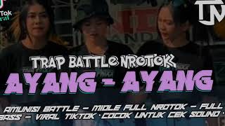 Download lagu TRAP BATTLE NROTOK - DJ AYANG AYANG - FULL BASS - FREE FLM SAMPLE mp3 Download lagu TRAP BATTLE NROTOK - DJ AYANG AYANG - FULL BASS - FREE FLM SAMPLE mp3