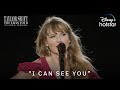 'I Can See You' | Taylor Swift | The Eras Tour (Taylor’s Version) | DisneyPlus Hotstar