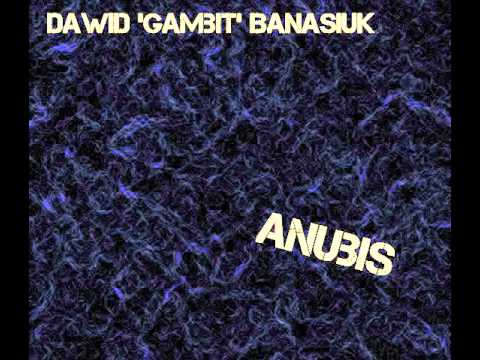Gambit - Anubis - Electronic Industrial Ethnic