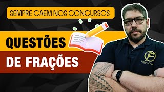 Questões sobre Frações - RLM para CONCURSOS