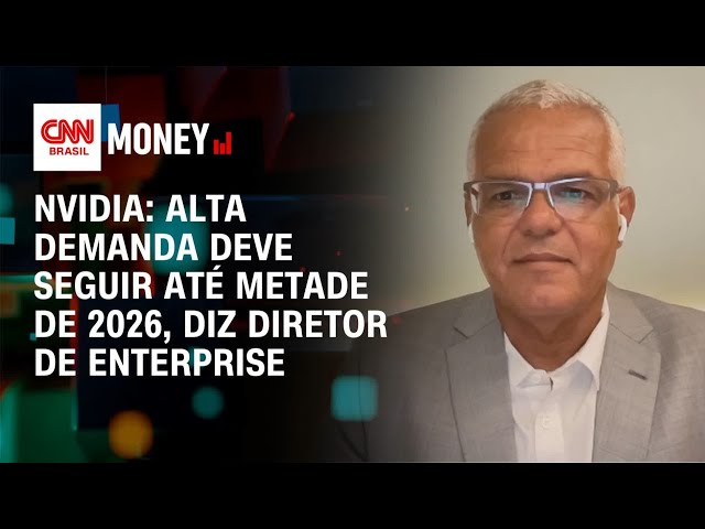 Nvidia: alta demanda deve seguir até metade de 2026, diz diretor de Enterprise | Morning Call