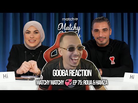 GOOBA REACTION Matchy Matchy 💞 Ep 75: ROUA & HAMZA جودة عالية