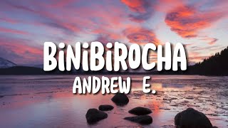 Andrew E. - Binibirocha (Lyrics)