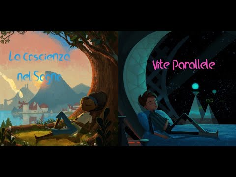 Vite Parallele - Lo Spazio della Coscienza nel Sogno