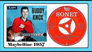 Buddy Knox with The Rhythm Orchids - Maybelline