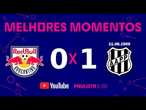 VITÓRIA ALVINEGRA | RED BULL BRAGANTINO 0X1 PONTE PRETA | 6ª RODADA | PAULISTA SUB-20