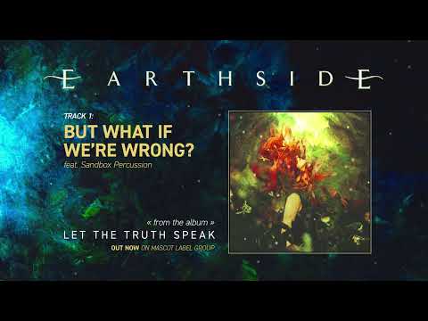 Earthside - But What If We're Wrong? (feat. Sandbox Percussion) [Official Visualizer]