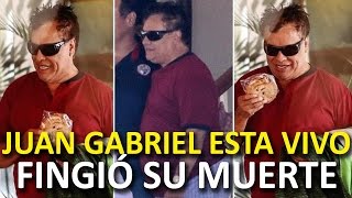 JUAN GABRIEL ESTA VIVO - CONFIRMADO