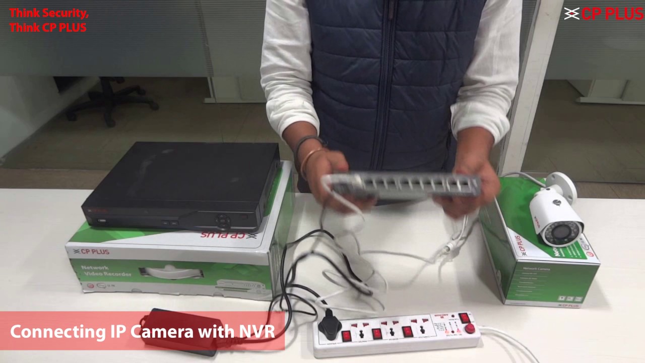 Connecting CP Plus IP Camera with NVR