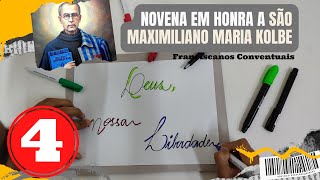 [4º Dia da Novena a São Maximiliano 2022 | Deus, nossa liberdade]