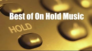 Hold Music and On Hold Music: 1 Hour of Best Music on Hold (Volume #1)