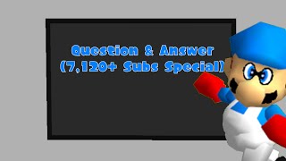 Question & Answer (7,120+ Subs Special)