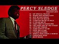 Percy Sledge Greatest Hits Full Album Best Songs Of Percy Sledge