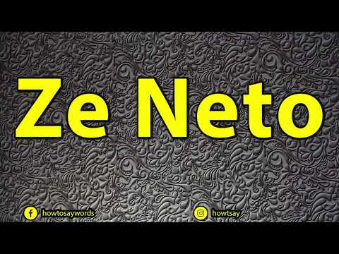 How To Pronounce Ze Neto
