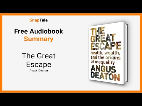 Thumbnail for The Great Escape by Angus Deaton: 10 Minute Summary by Angus Deaton
