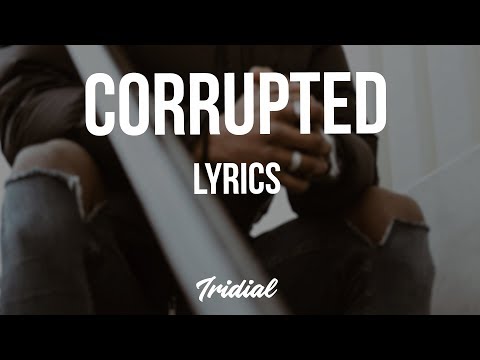 download lagu mp3 mp4 Corrupted Lyrics, download lagu Corrupted Lyrics gratis, unduh video klip Corrupted Lyrics