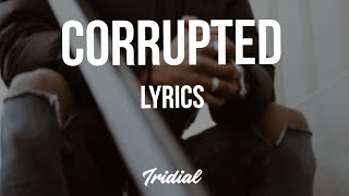 Kodak Black - Corrupted (Lyrics)