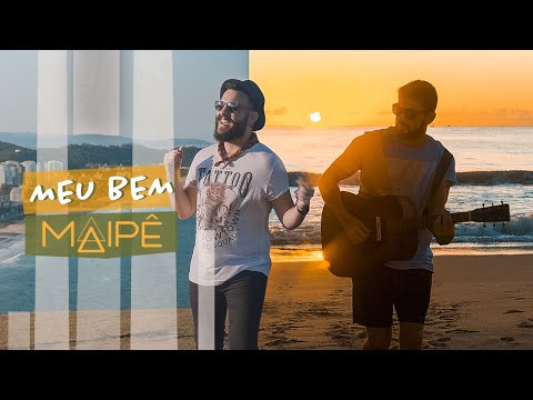 Meu Bem - Maipê