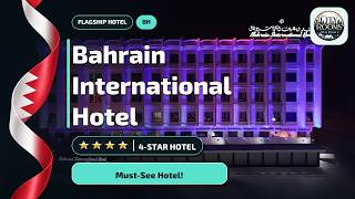 Bahrain International Hotel Madinat Isa: What You Need to Know✨