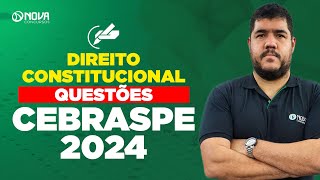 Questões Direito Constitucional Cebraspe 2024