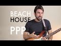 Beach House - PPP (Guitar Tutorial/Lesson) 